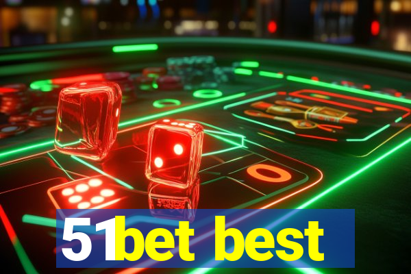 51bet best